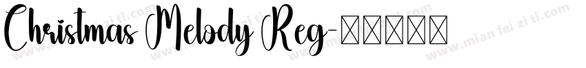 Christmas Melody Reg字体转换